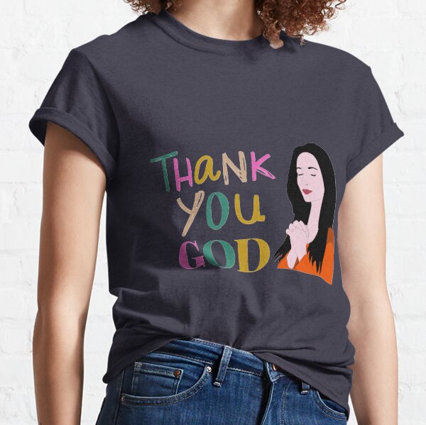 thank god t shirt