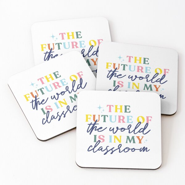 Item preview, The future of the world is in my classroom designed and sold by timesnewalli.