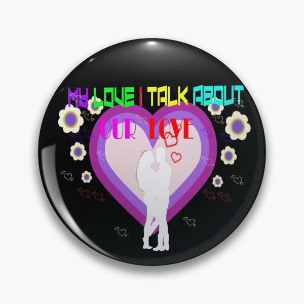 Item preview, My Love, I Talk About Our Love designed and sold by Viktor Kabbach.