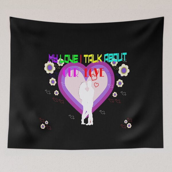 Item preview, My Love, I Talk About Our Love designed and sold by Viktor Kabbach.