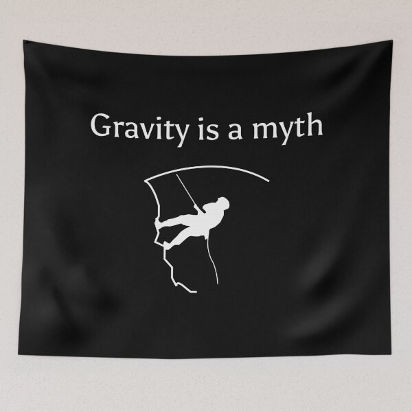 Item preview, Gravity is a myth designed and sold by malo Barbier.