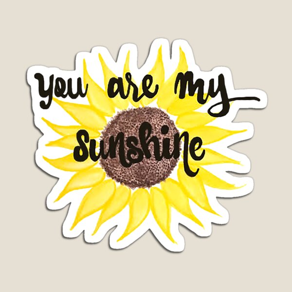 Item preview, You are my sunshine designed and sold by asaks5th.