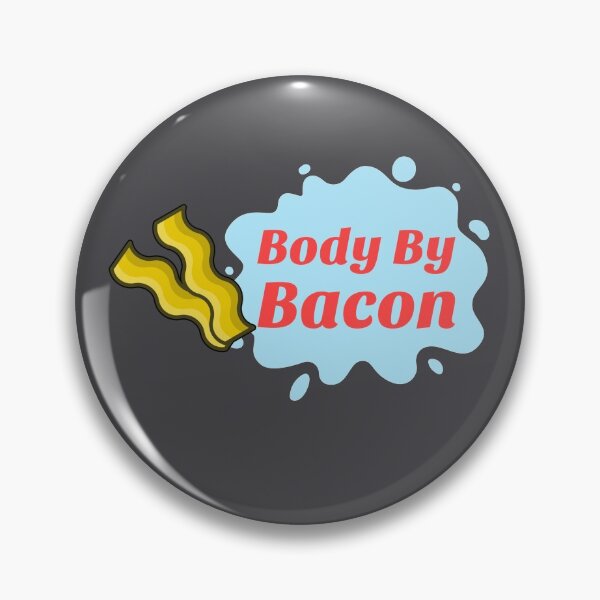Item preview, Body By Bacon funny cool keto life designed and sold by KiriBrero.