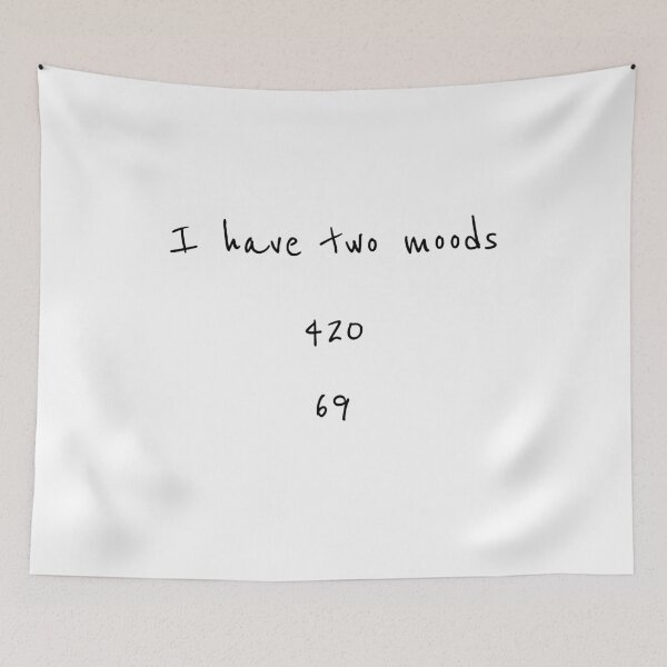 Item preview, I have two moods 420 69 designed and sold by malo Barbier.