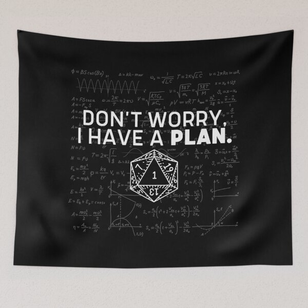 Item preview, Don't Worry, I Have A Plan - Mathematics Equation Print designed and sold by ToplineDesigns.