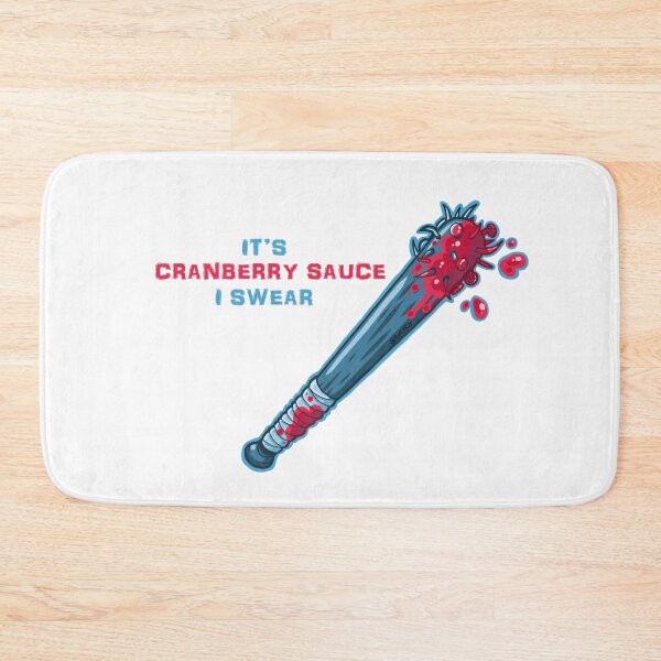 Item preview, It's Cranberry Sauce, I Swear  designed and sold by Bat13SJx.