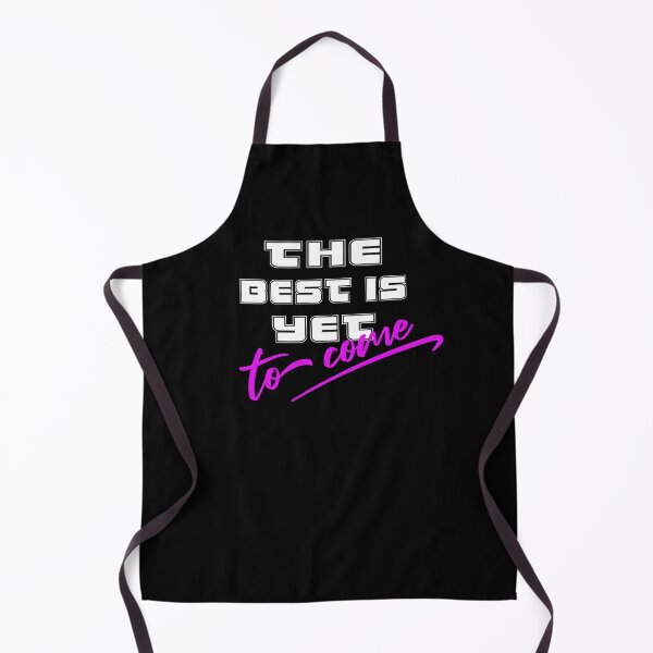 Item preview, The Best Is Yet To Come 80s Style designed and sold by Paulina Vanlife.