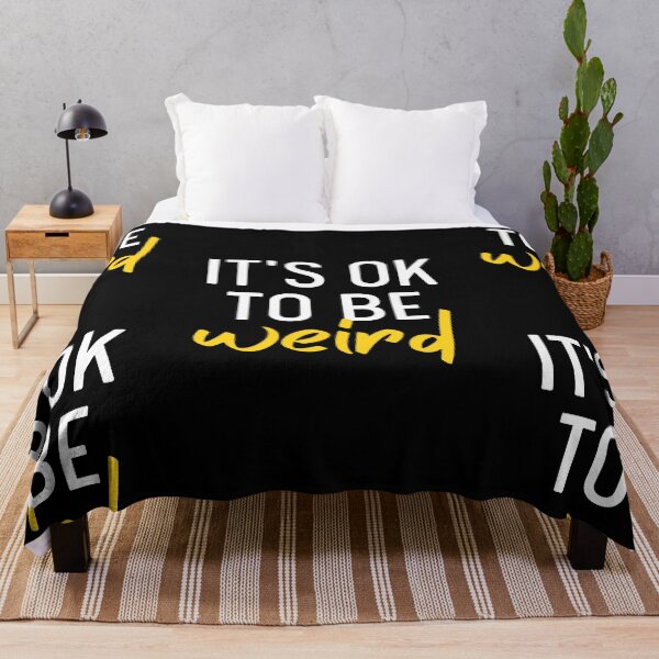 Item preview, It's Ok To Be Weird | Just Be You designed and sold by itsokaybyme.