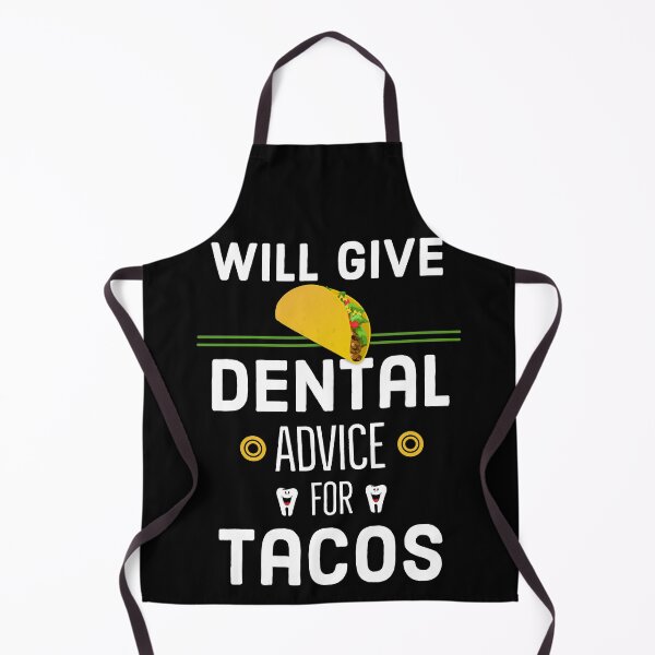Item preview, Will give dental advice for tacos designed and sold by AwesomeWorld1.
