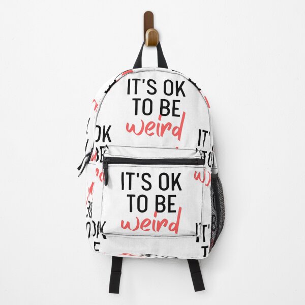 Item preview, It's Ok To Be Weird | Just Be You designed and sold by itsokaybyme.