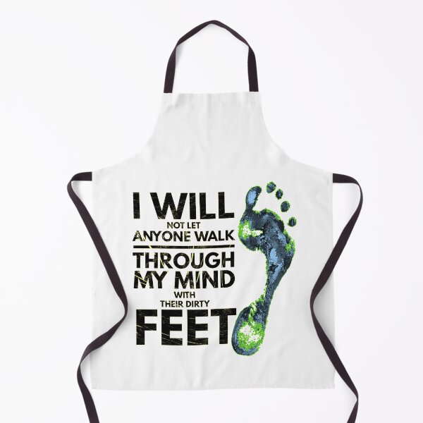 Item preview, I Will Not Let Anyone Walk Through my Mind Their Dirty Feet designed and sold by eajob.