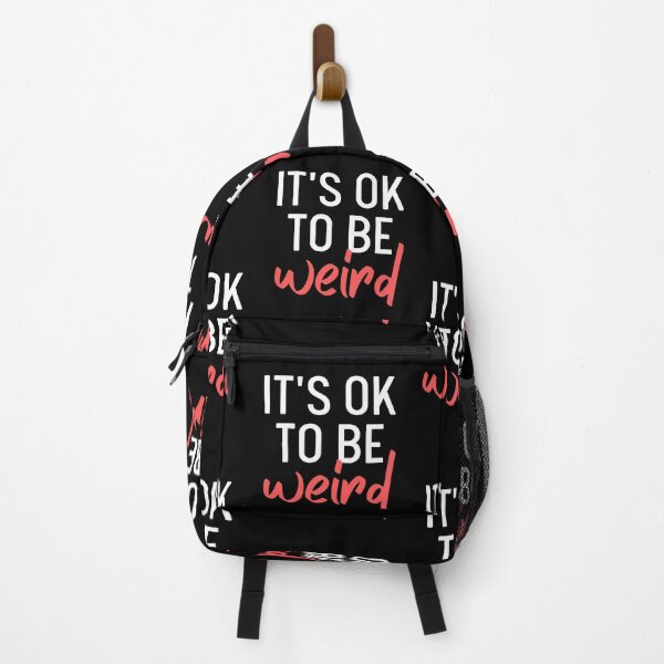 Item preview, It's Ok To Be Weird | Just Be You designed and sold by itsokaybyme.
