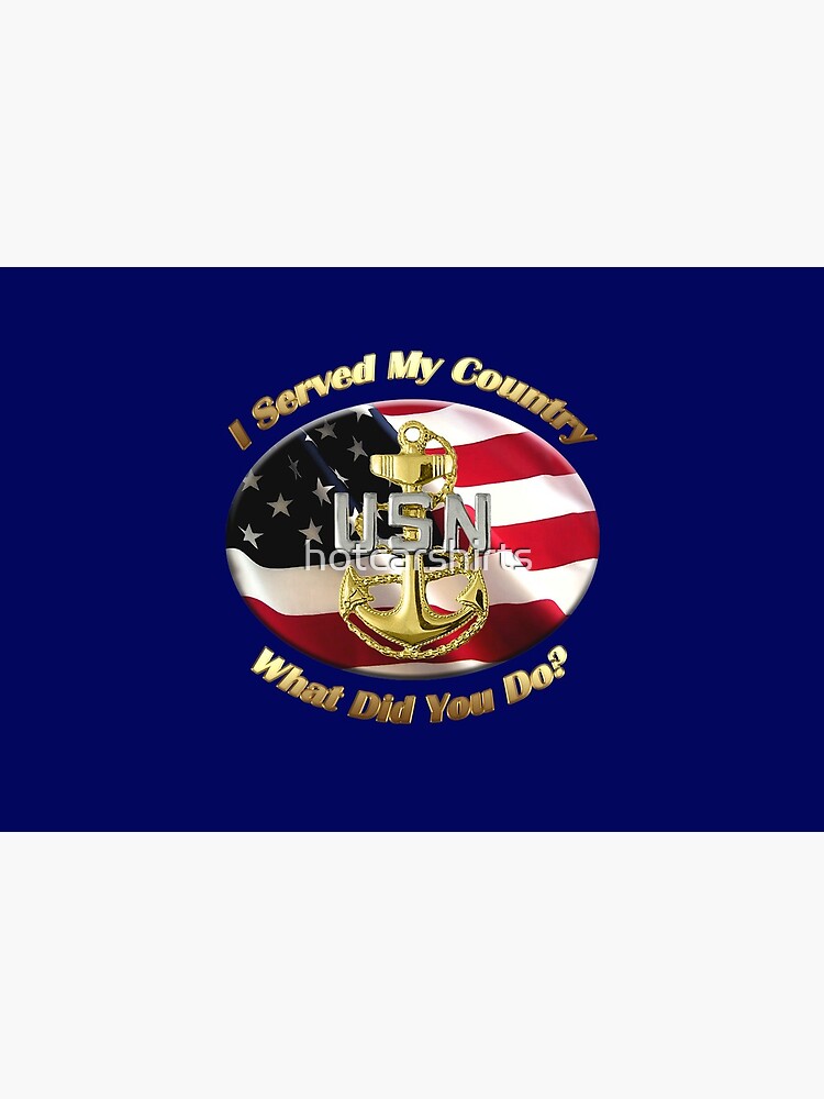 Navy Chief Petty Officer I Served My Country by hotcarshirts