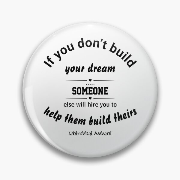 Item preview, If you don’t build your dream, someone else will hire you to help them build theirs designed and sold by LumeLush.