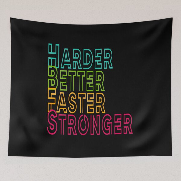 Item preview, Harder Better Faster Stronger designed and sold by ProfCatPardus.