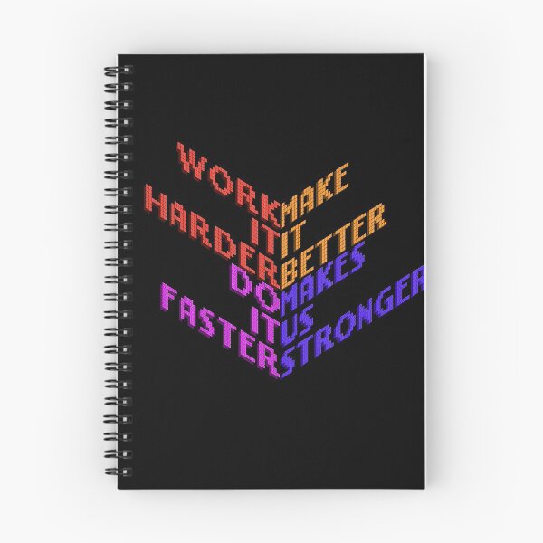 Item preview, work it harder make it better do it faster makes us stronger designed and sold by ProfCatPardus.