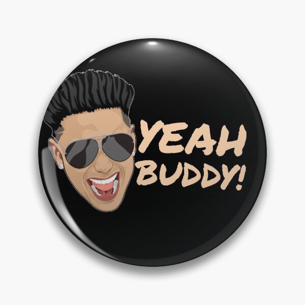 Item preview, Dj pauly d yeah buddy jersey shore  designed and sold by Printeddesignz.