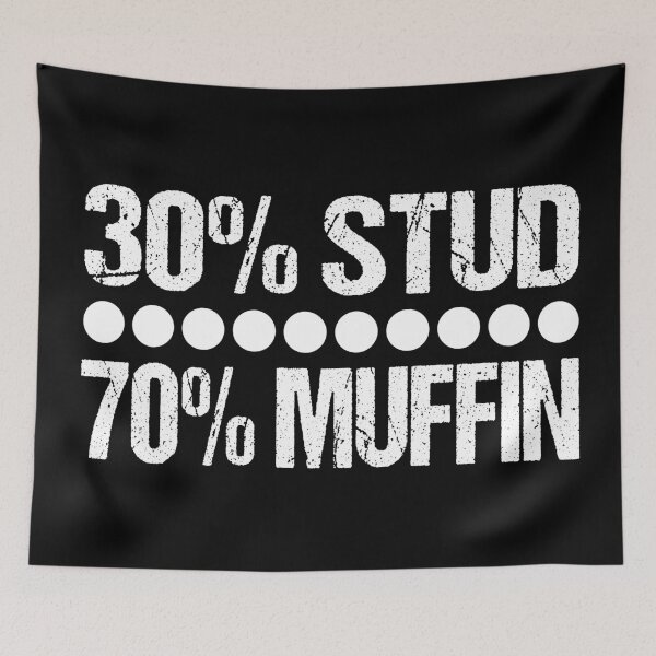 Item preview, 30% STUD 70% MUFFIN designed and sold by Beinfashion.