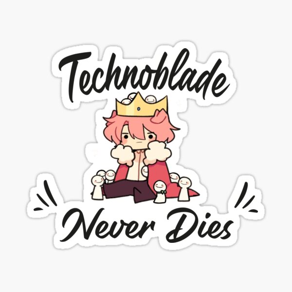 Technoblade Never Dies Sticker