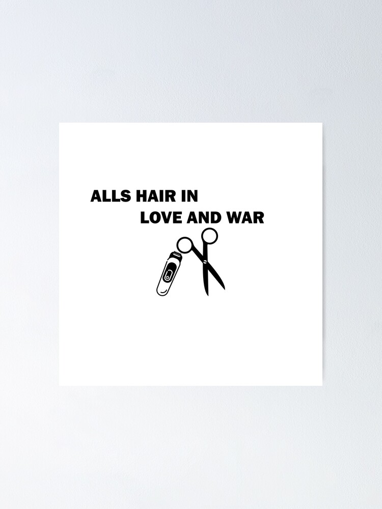 " All's Hair in Love Funny Hairdressing / Barbering Puns (Black font