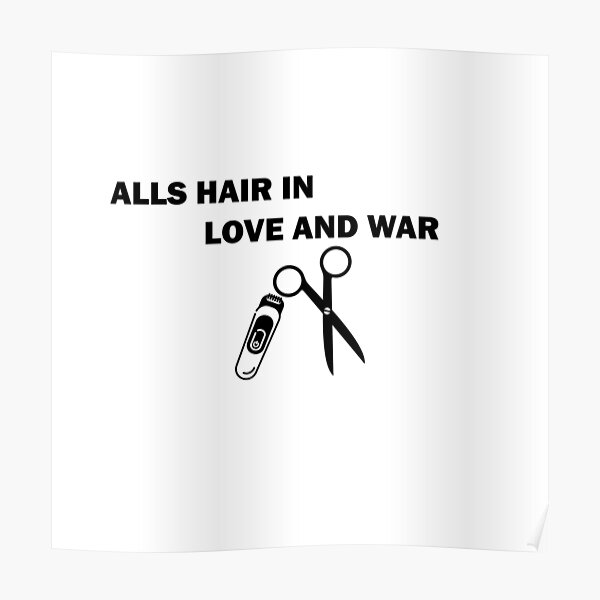 " All's Hair in Love Funny Hairdressing / Barbering Puns (Black font