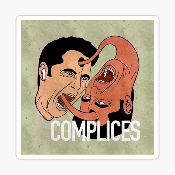 COMPLICES THE PODCAST THAT REMAINS CRIME Sticker