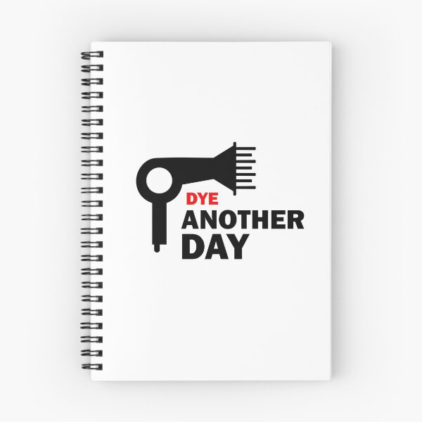 Item preview, Dye Another Day Funny Hairdressing / Barbering Pun ( Black ) designed and sold by RomeoSketches.