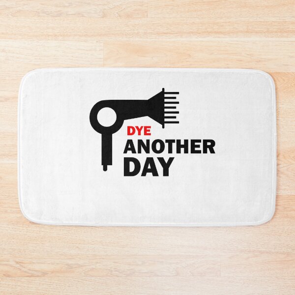 Item preview, Dye Another Day Funny Hairdressing / Barbering Pun ( Black ) designed and sold by RomeoSketches.