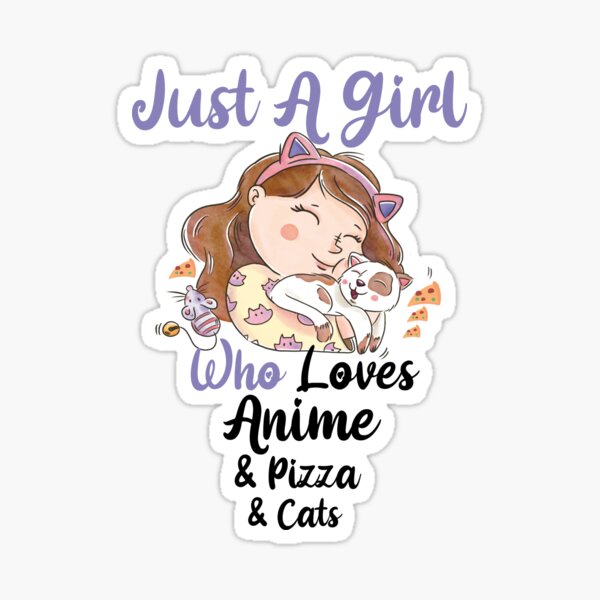 Just A Girl Who Loves Anime Gifts for Teen Girls Anime and Pizza