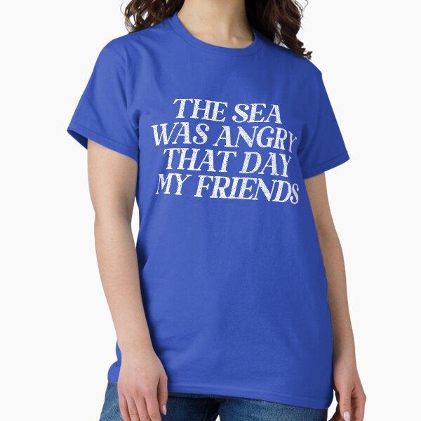 Item preview, The Sea Was Angry That Day My Friends  // 90s TV Retro Quotes designed and sold by AestheticNow.