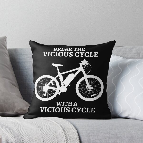 Item preview, Break the Vicious Cycle With a Vicious Cycle, Cycling Design designed and sold by Pique-Interest.