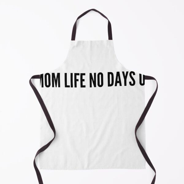 Item preview, MOM life no days off designed and sold by BasheerFajr.