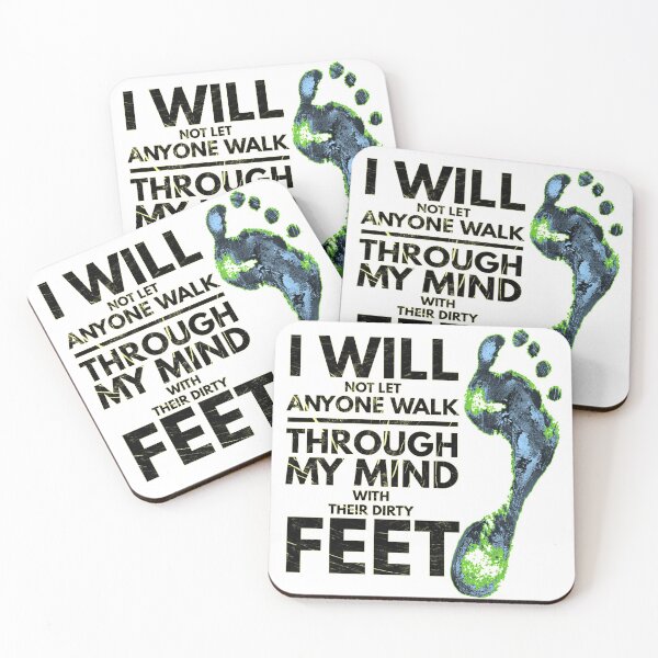 Item preview, I Will Not Let Anyone Walk Through my Mind Their Dirty Feet designed and sold by eajob.