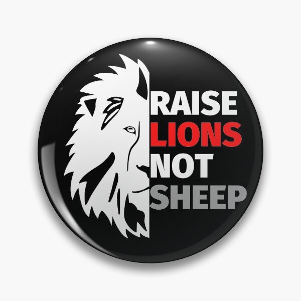 Item preview, Raise Lions Not Sheep designed and sold by SimpleUniverse.