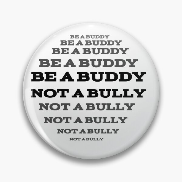 Item preview, Be A Buddy Not A Bully designed and sold by The Nova Prints .