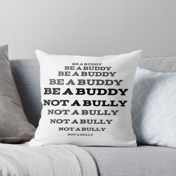 Item preview, Be A Buddy Not A Bully designed and sold by The Nova Prints .