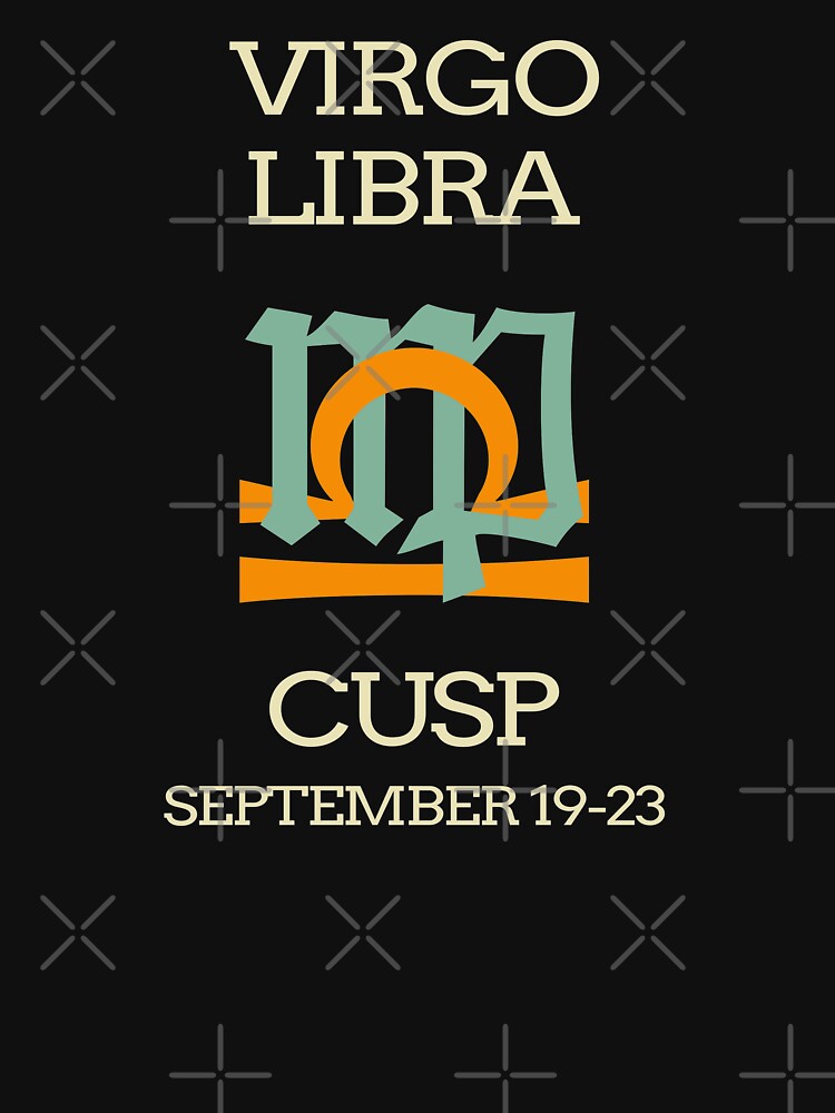 Zodiac Cusp Virgo Libra September Birthday