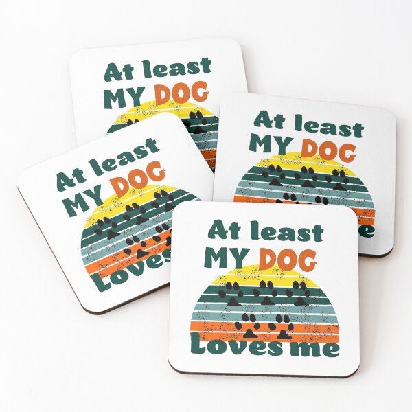 Item preview, At Least My Dog Loves Me  designed and sold by Rami Khalifah.