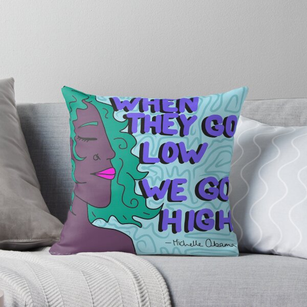 Item preview, Michelle Obama: ‘When they go low we go high’ designed and sold by Zeddy-Creates.