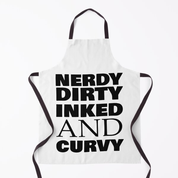 Item preview, Funny Nerdy Dirty Inked and Curvy awesome black design for all the great ladies . designed and sold by thebaronart.