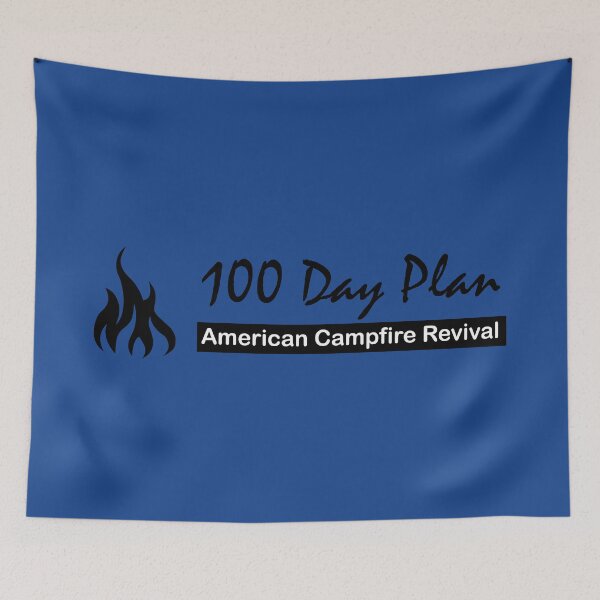 Item preview, 100 Days American Campfire Revival - Kirk Cameron What's Your Plan designed and sold by almeapparel.