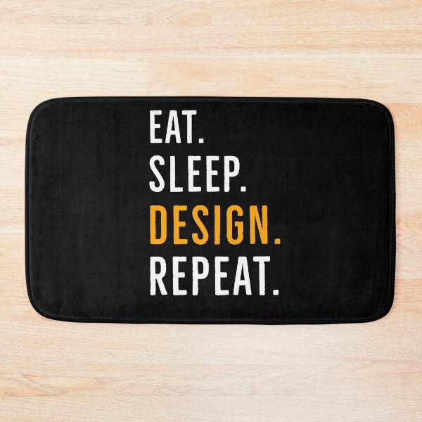 Item preview, Eat Sleep Design Repeat designed and sold by AwesomeWorld1.