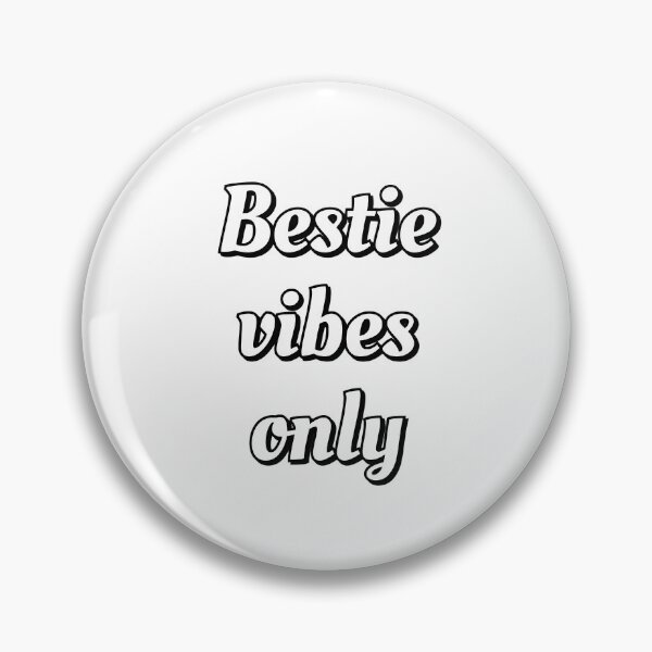 Item preview, Bestie vibes only designed and sold by Inspirationmotivation.