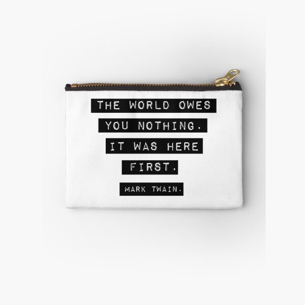 Item preview, The world owes you nothing - Mark Twain designed and sold by doodle189.