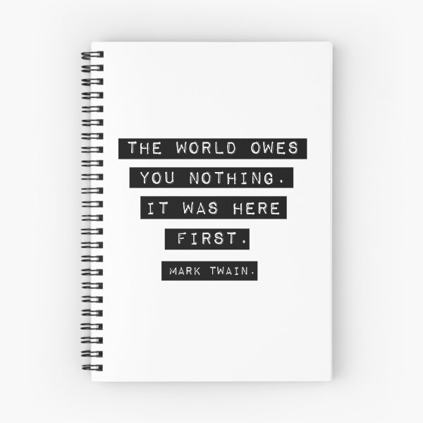 Item preview, The world owes you nothing - Mark Twain designed and sold by doodle189.