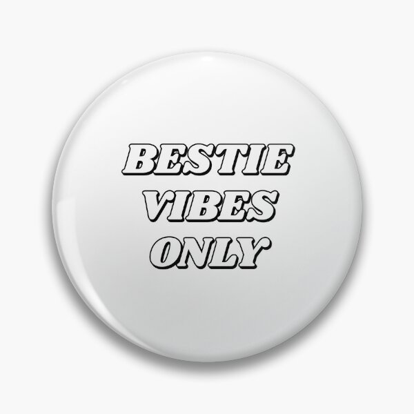 Item preview, Bestie vibes only designed and sold by Inspirationmotivation.