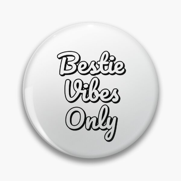 Item preview, Bestie vibes only designed and sold by Inspirationmotivation.