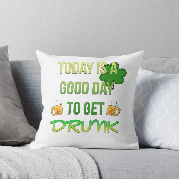Item preview, Today is a good day to get drunk// Green - Saint patrick's day designed and sold by PGPshop.