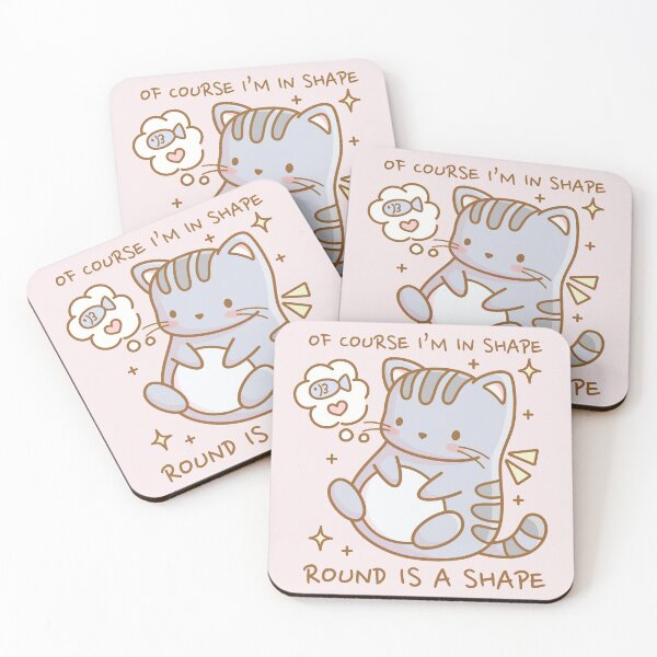 Item preview, Of course I am in shape, round is a shape - Cute cat designed and sold by LuYukari.