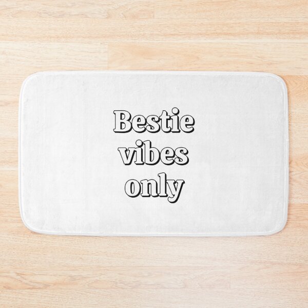 Item preview, Bestie vibes only designed and sold by Inspirationmotivation.